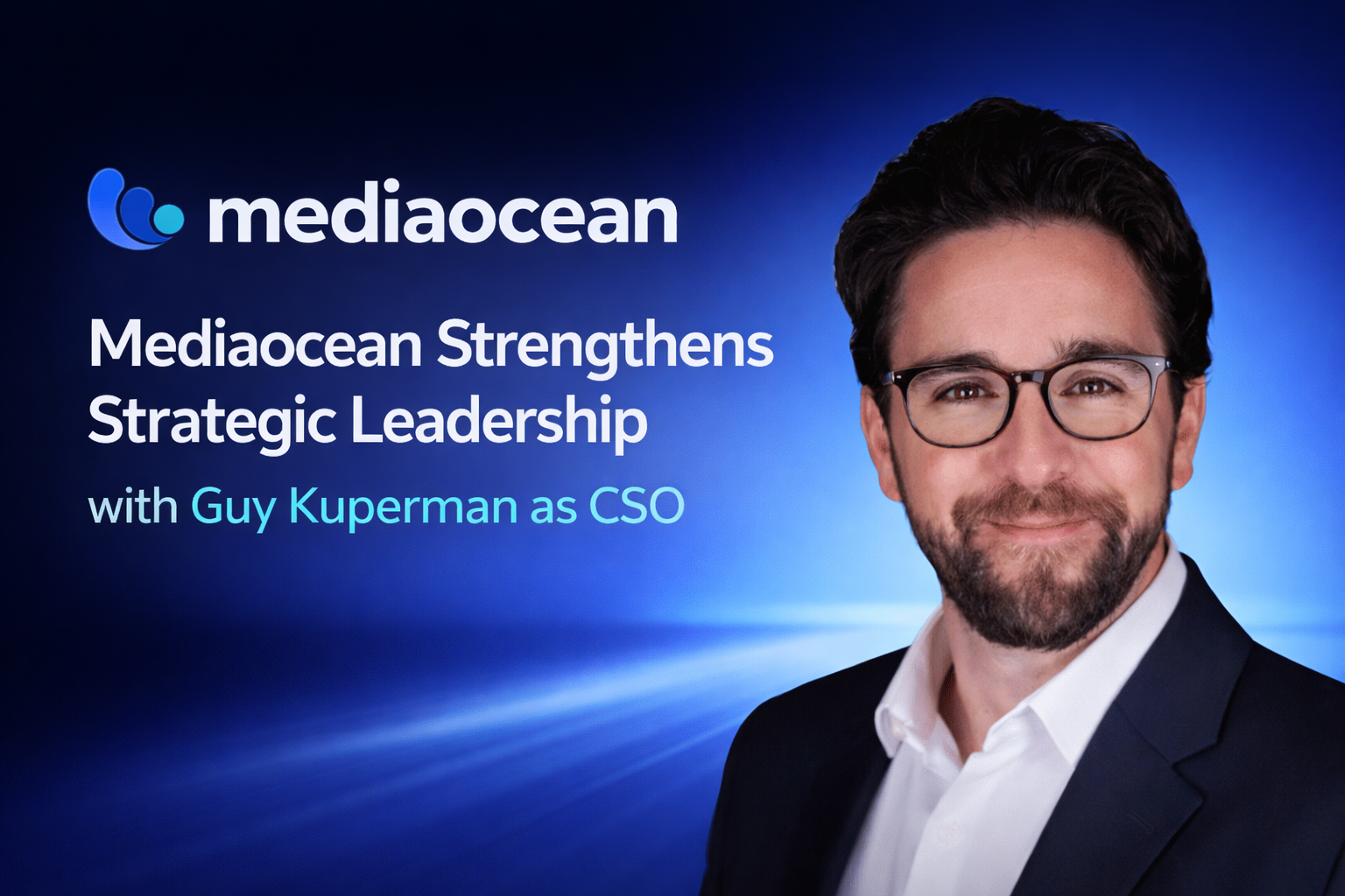 Mediaocean Strengthens Strategic Leadership with Guy Kuperman as CSO