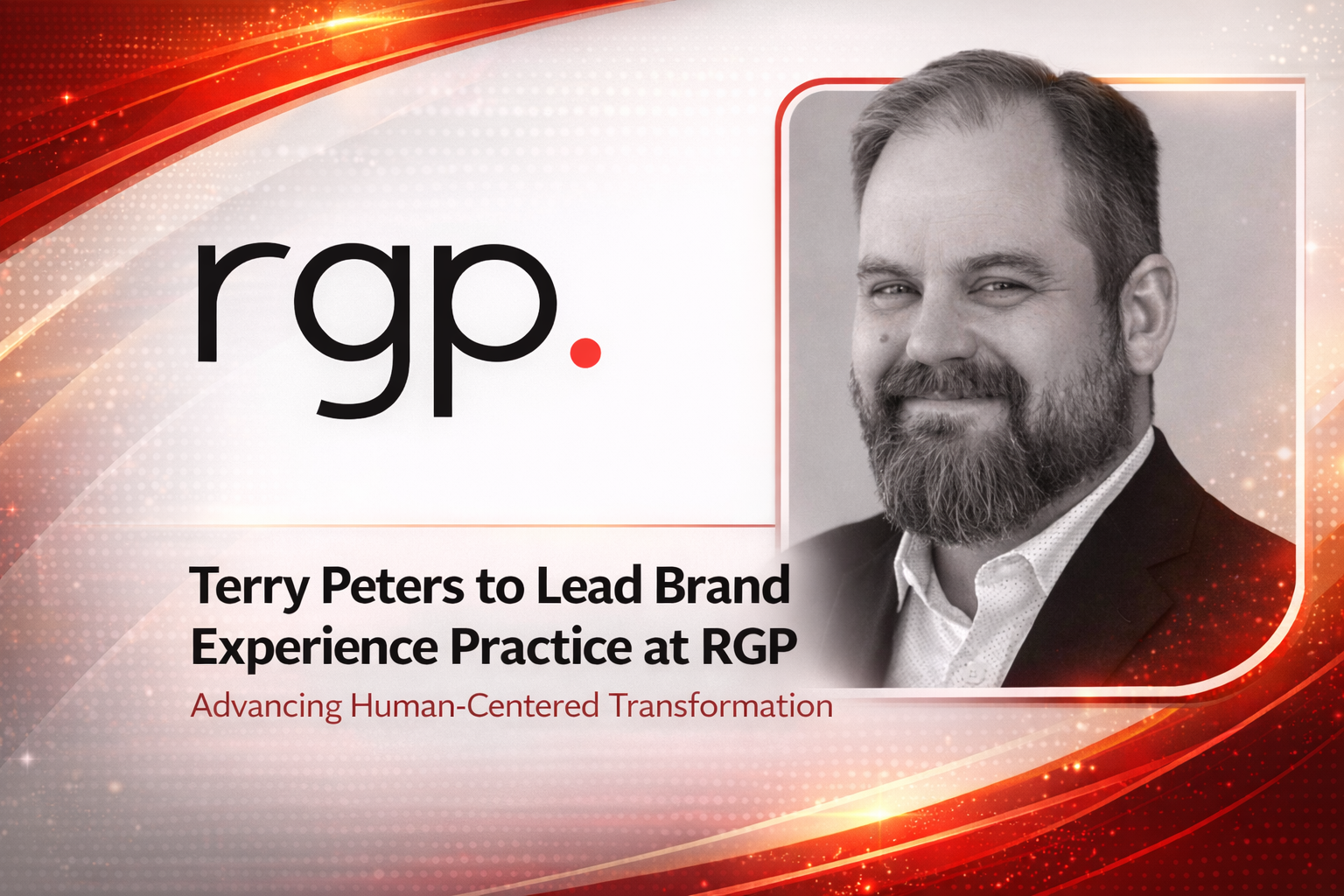 RGP Appoints Terry Peters to Lead Brand Experience Practice, Advancing Human-Centered Transformation