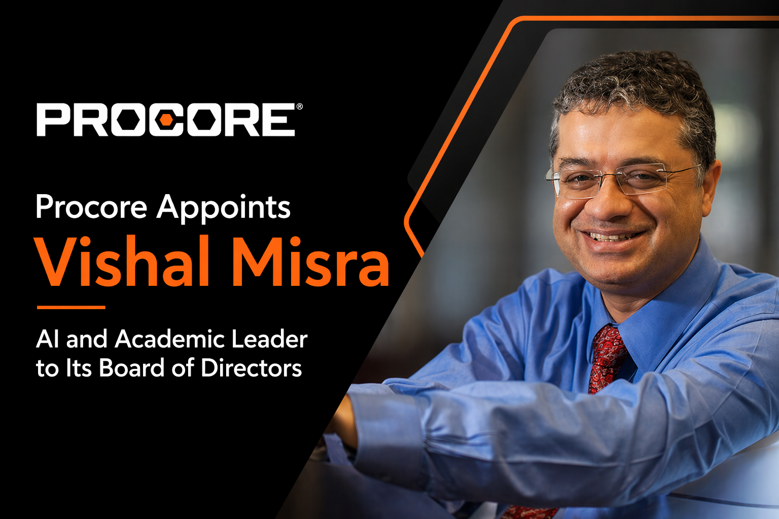 Procore Appoints AI and Academic Leader Vishal Misra to Its Board of Directors
