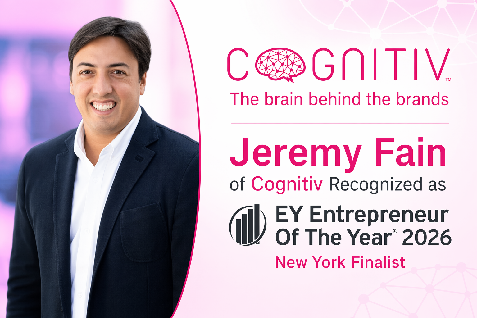 Jeremy Fain of Cognitiv Recognized as EY Entrepreneur Of The Year® 2026 New York Finalist