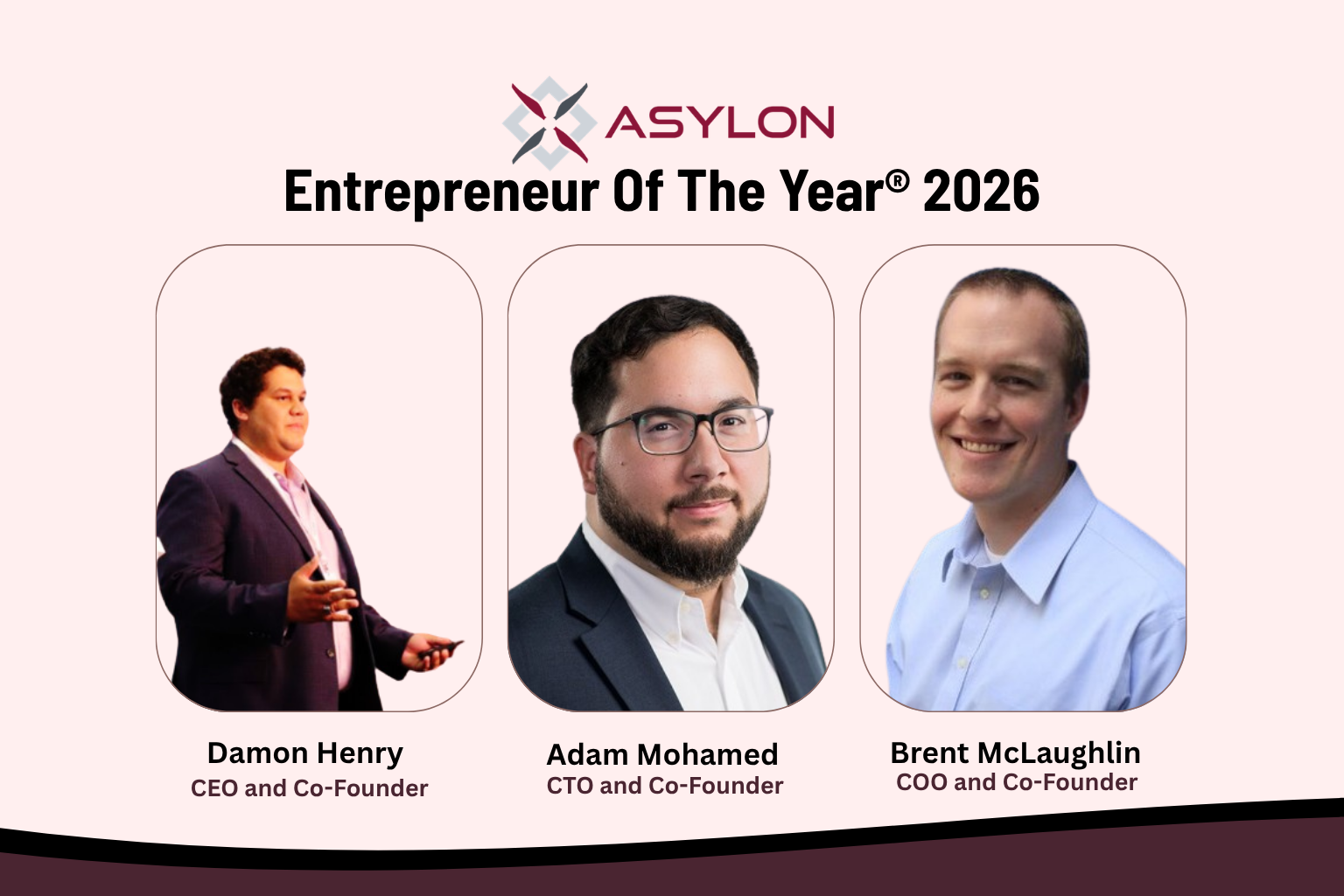 Damon Henry, Adam Mohamed, and Brent McLaughlin of Asylon Recognized as EY Entrepreneur Of The Year® 2026 Finalists