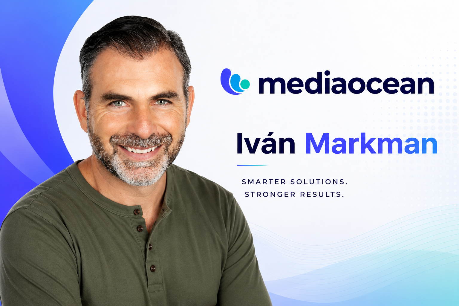 Mediaocean Appoints Iván Markman as President and COO to Drive AI-Driven Transformation