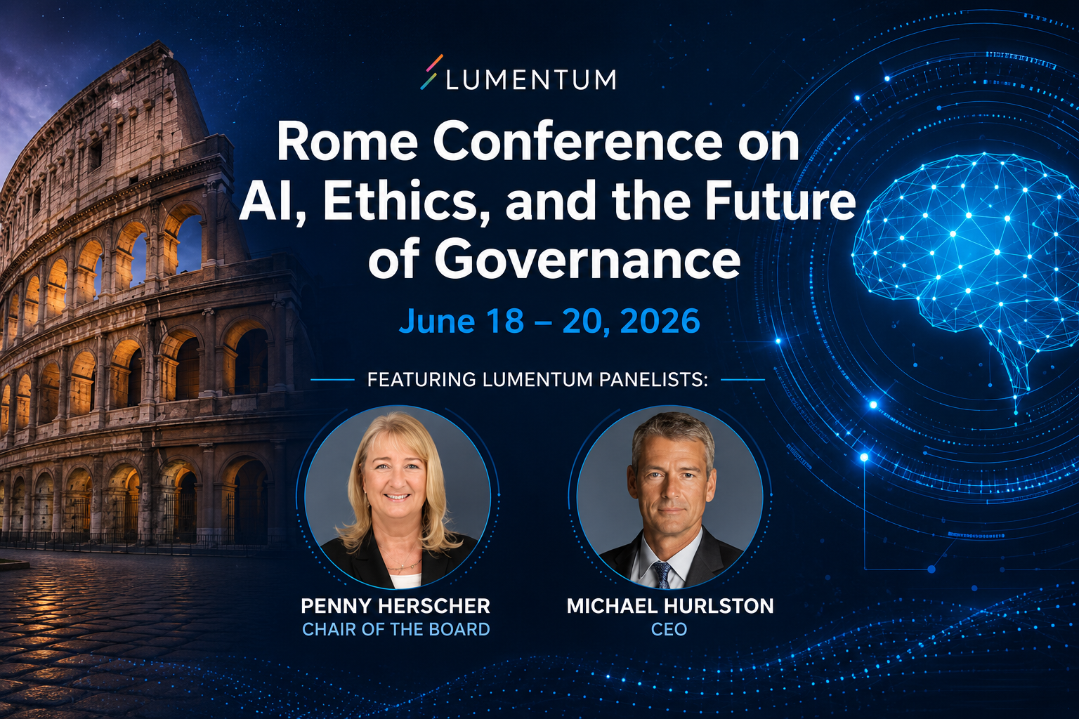 Lumentum Leaders Penny Herscher and Michael Hurlston to Speak at Rome Conference on AI, Ethics, and Governance