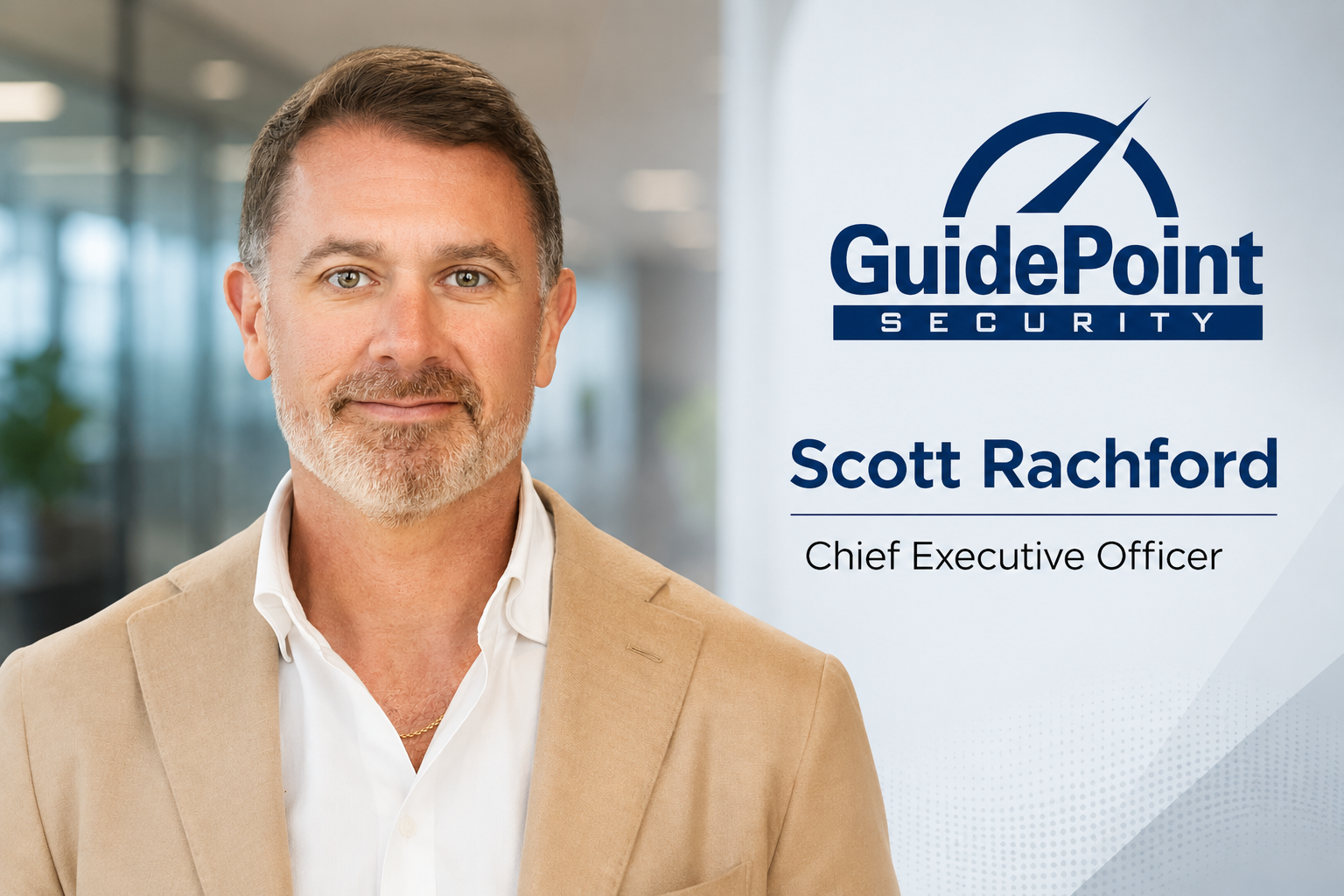 GuidePoint Security Names Scott Rachford CEO as Founder Michael Volk Moves to Executive Chairman