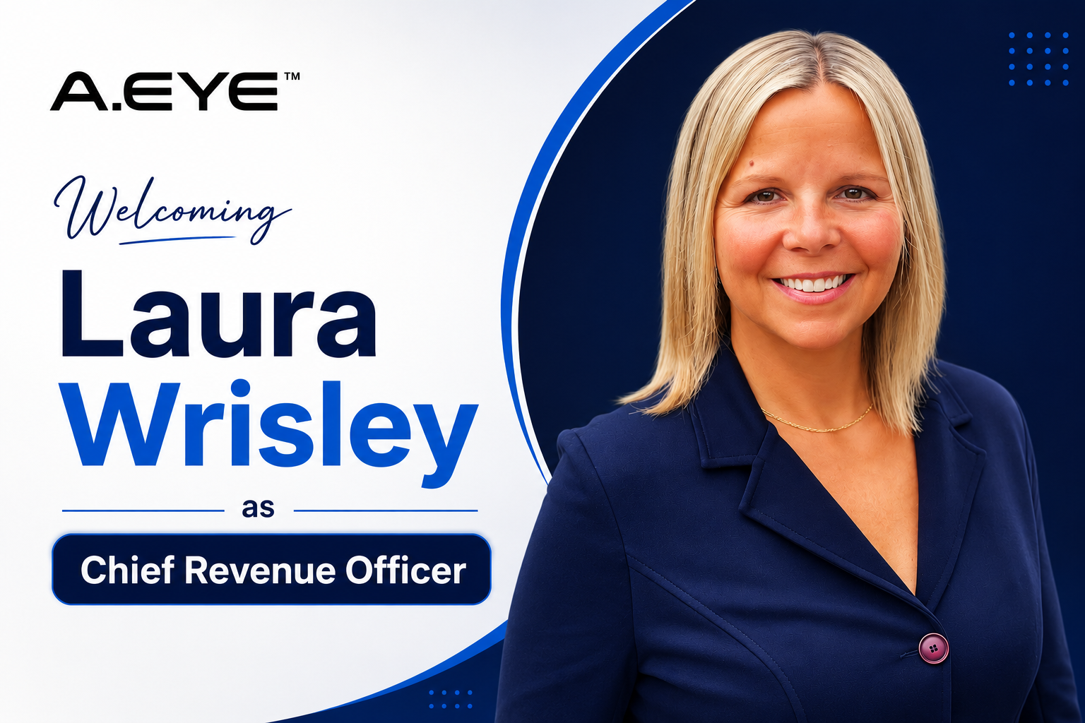 AEye Announces Laura Wrisley as New Chief Revenue Officer