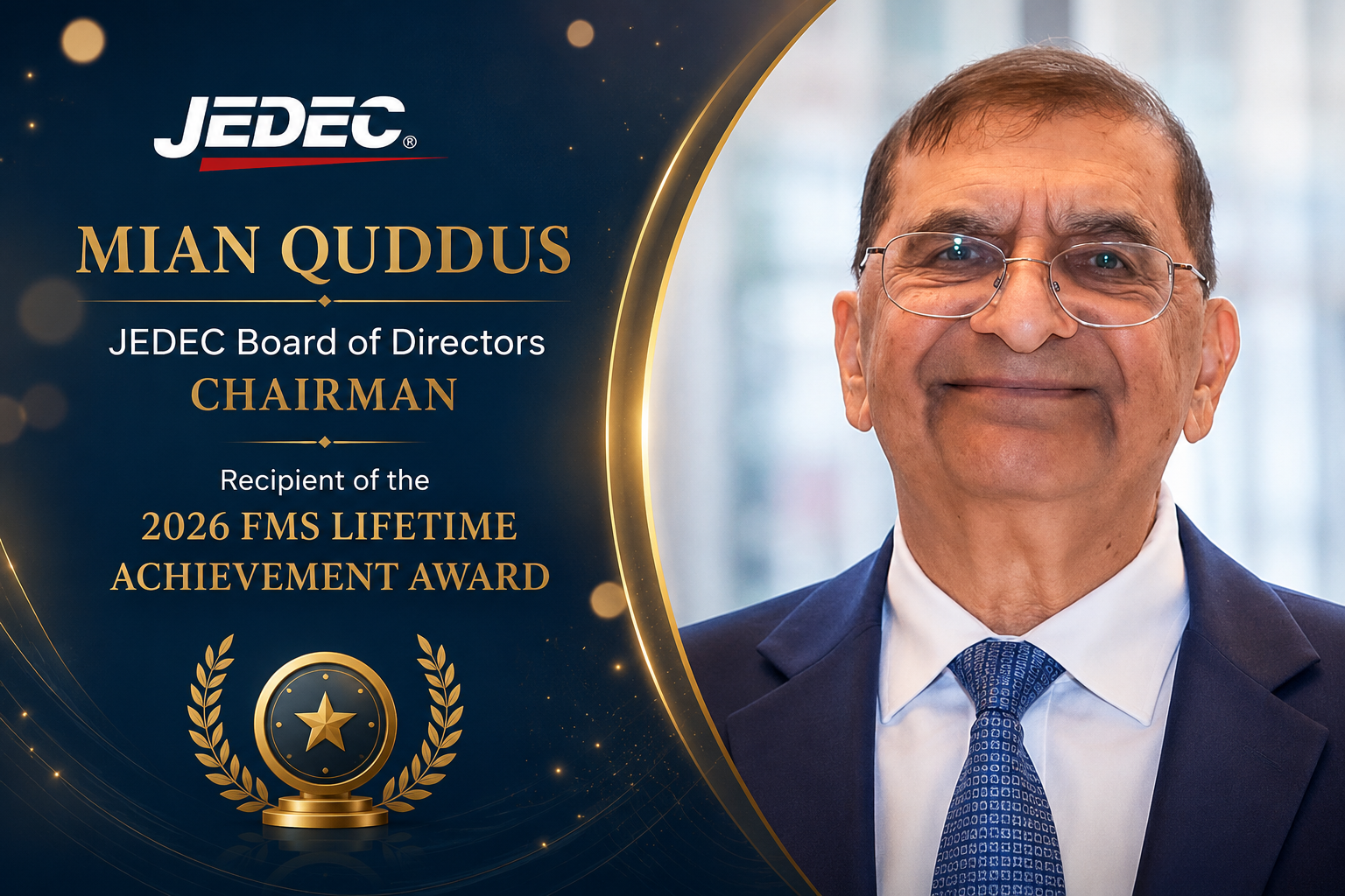 2026 FMS Lifetime Achievement Award to Honor JEDEC® Chairman Mian Quddus
