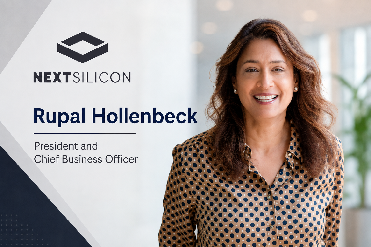 NextSilicon Appoints Rupal Hollenbeck as President and Chief Business Officer