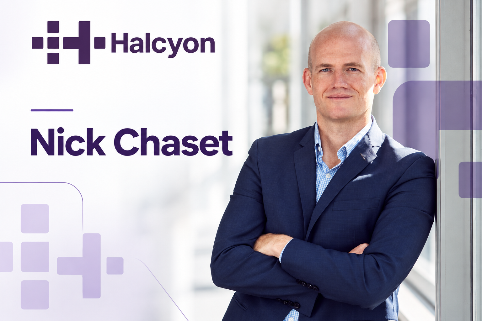 Halcyon Welcomes Nick Chaset to Its Board as Independent Director